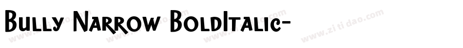 Bully Narrow BoldItalic字体转换